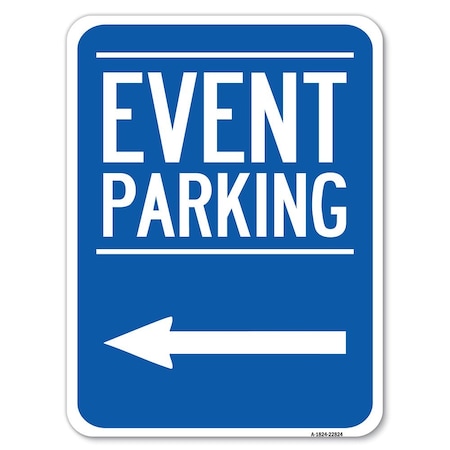 Signmission Thanks for Coming Turn Right for Exit Event Parking with Left Arrow, A-1824-22824 A-1824-22824